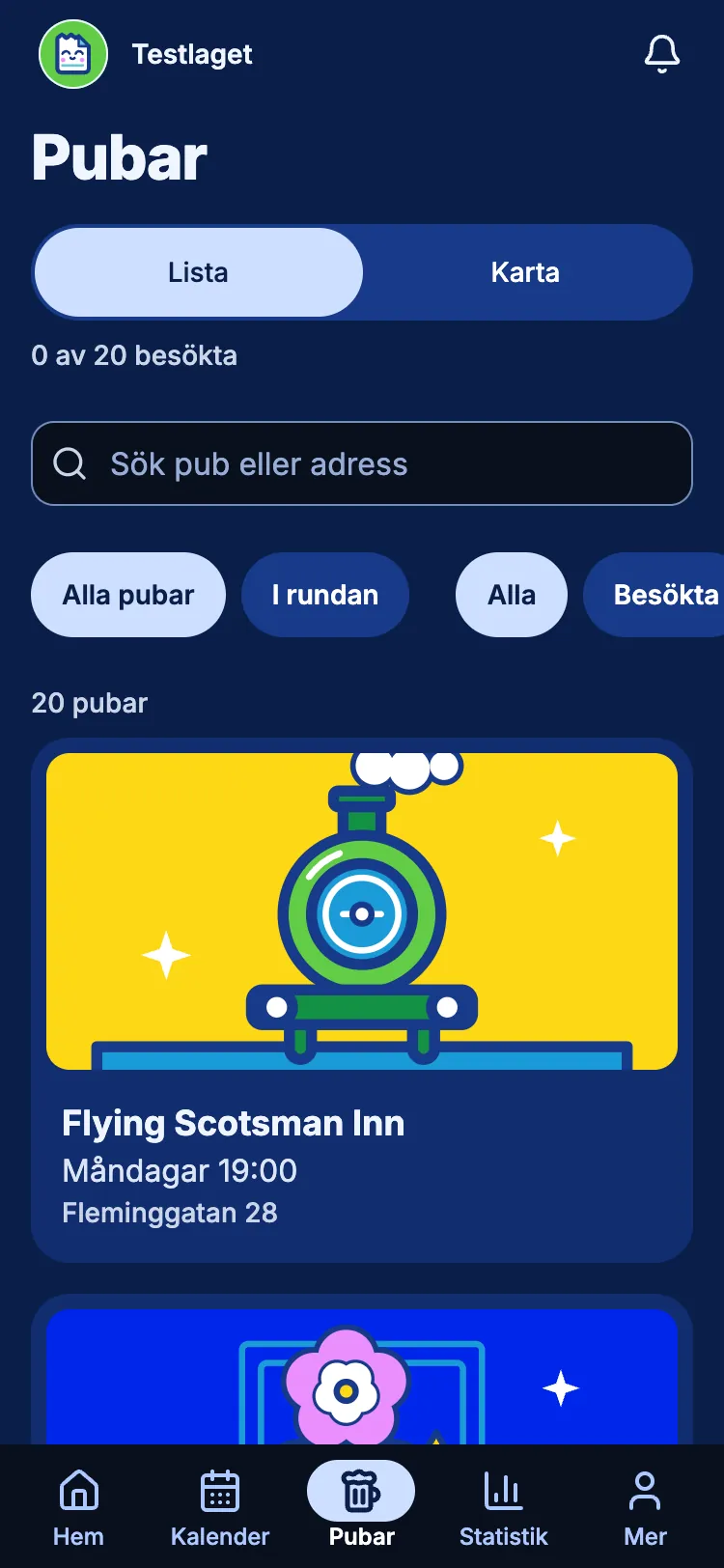 Quizrundan’s Pubs tab in its dark navy theme, in Swedish. A test group, Testlaget, sits above the title Pubar, a switch between Lista and Karta, “0 av 20 besökta” (one of the 20 is a pub a test added), a search field, and filter chips. The first card shows a drawn steam engine on yellow for Flying Scotsman Inn, Mondays at 19:00, on Fleminggatan 28.